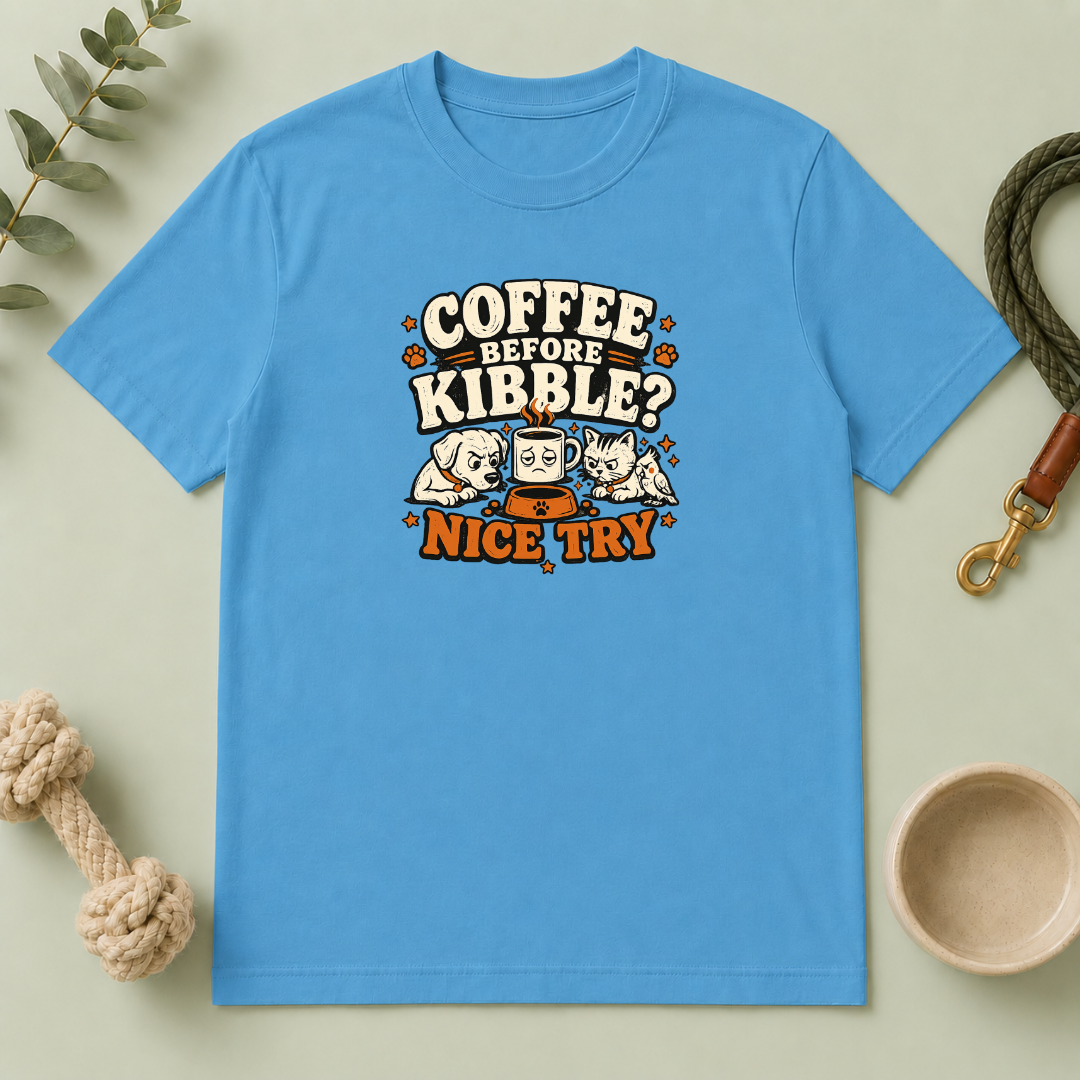 Coffee Before Kibble? Cute Pet Mom Graphic Tee