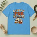 Laundry Day Is Fur Redistribution Multi-Pet Lifestyle T-Shirt