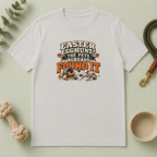 Easter Egg Hunt? The Pets Already Found It Tee
