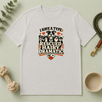 I Have a Type Rescued Hairy Dramatic Valentine Pet T-Shirt