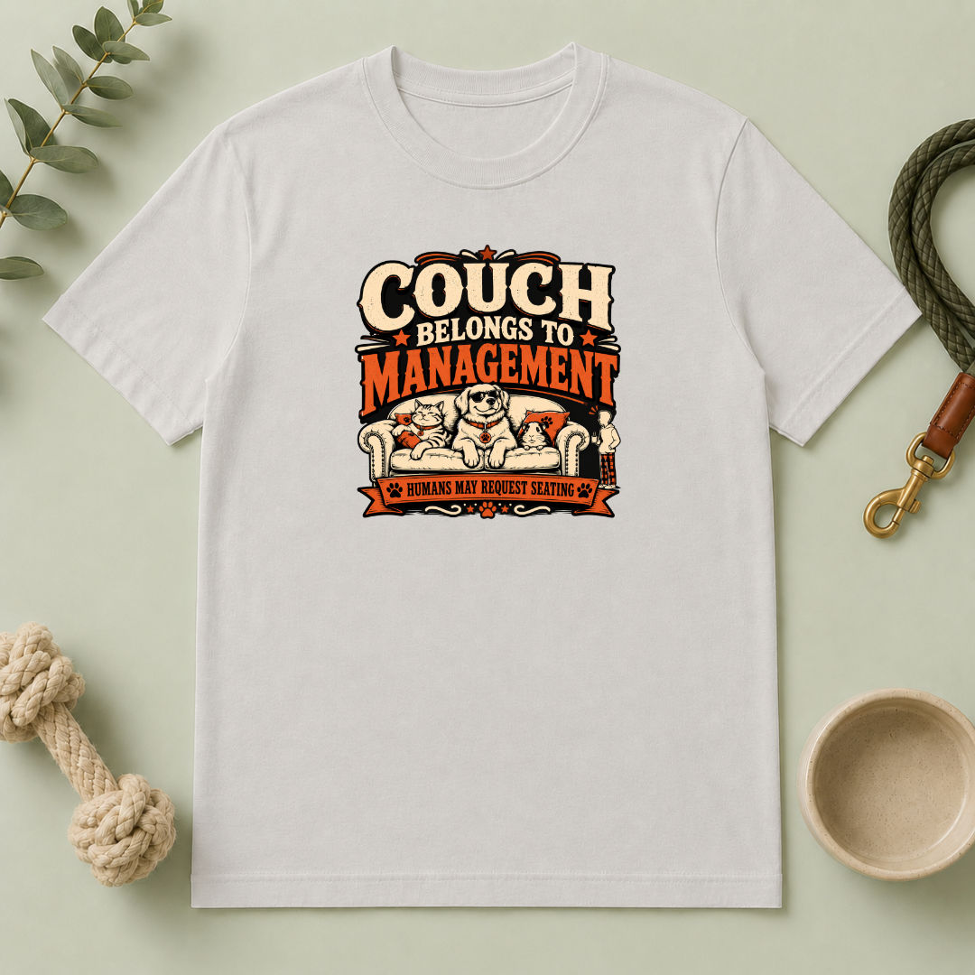 Couch Belongs to Management T-Shirt