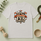 Welcome to the Fur Circus Tee