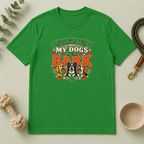 Pinch Me and My Dogs Will Bark St. Patrick’s Day T-Shirt