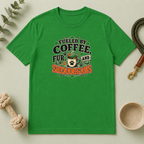 Fueled by Coffee, Fur & Shenanigans St. Patrick’s Day T-Shirt