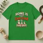 Home Is Where the Food Scoop Is – Multi-Pet Lifestyle T-Shirt