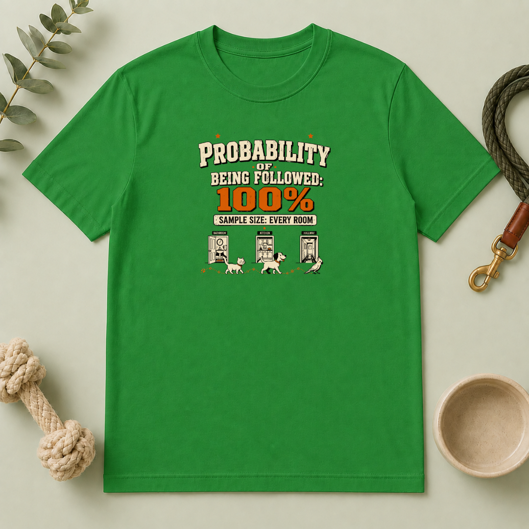 "Probability of Being Followed 100%" Vintage Graphic Tee