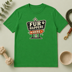 Fur Happens Here Tee