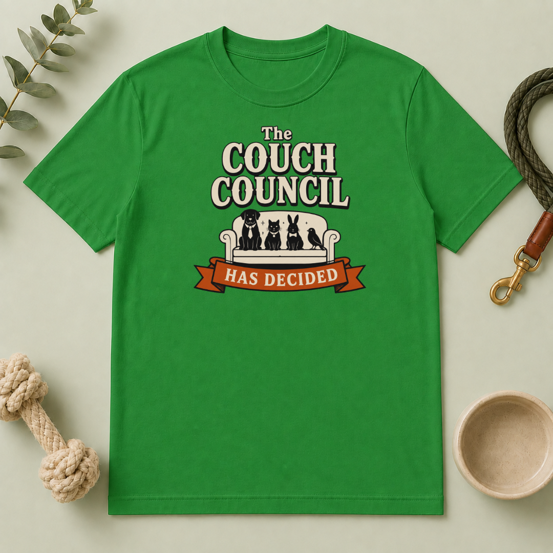 'The Couch Council Has Decided' Funny Pet Lounge Tee