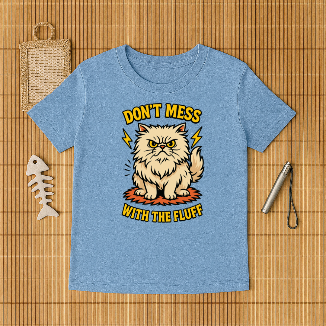 Don't Mess With the Fluff