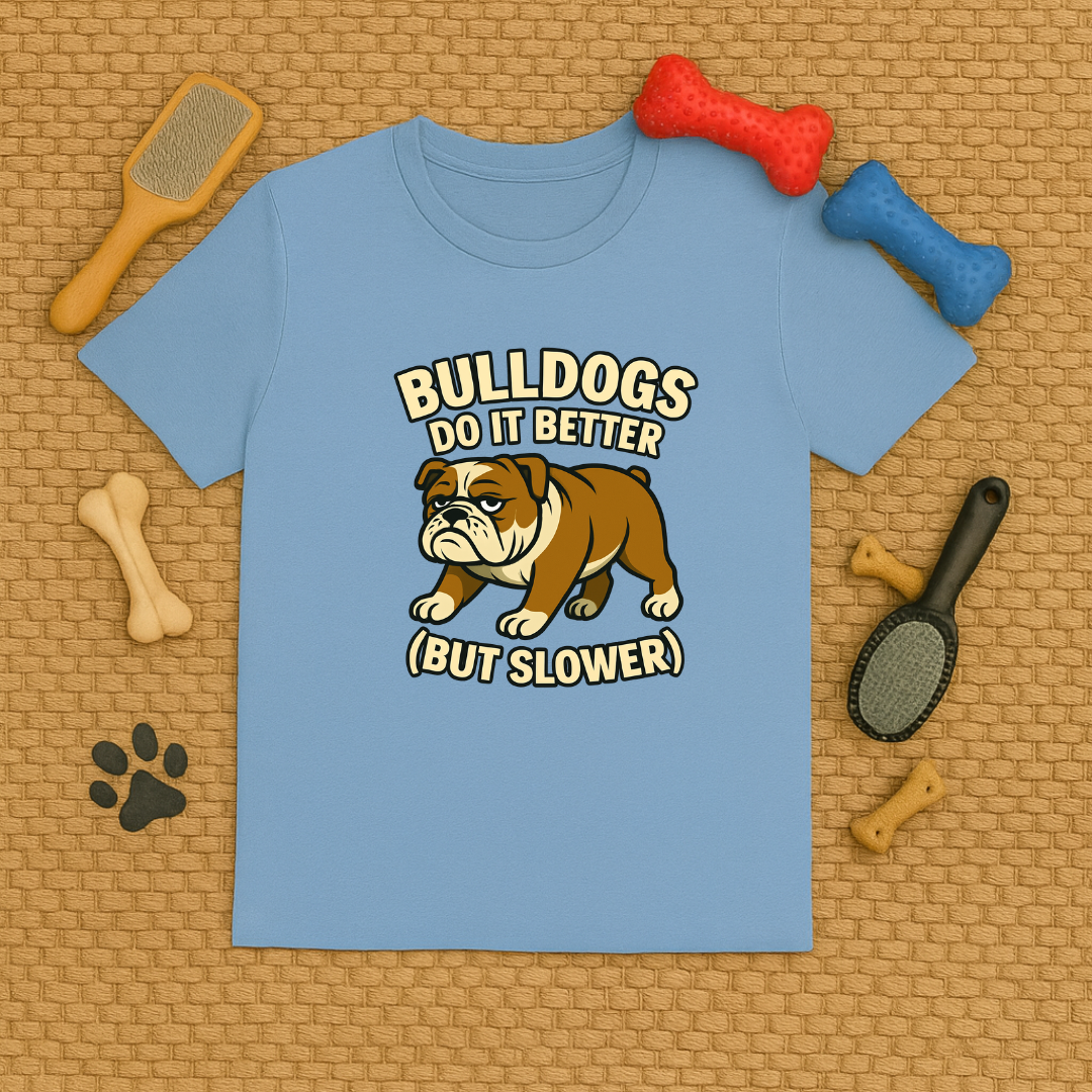 Bulldogs Do It Better (But Slower)
