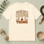 "Wouldn’t Change a Thing" Pet Lover Graphic Tee