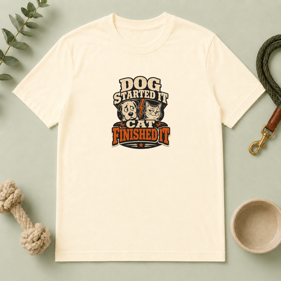 Dog Started It Cat Finished It T-Shirt