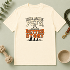 The More Pets, The Better Story T-Shirt — Funny Retro Pet Lover Tee