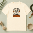 This House Runs On Fur & Side Eye T-Shirt