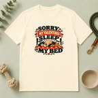 Sorry My Valentines Sleep in My Bed Pet Lover T-Shirt