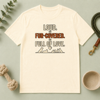Pet Lover T‑Shirt — "Loud. Fur‑Covered. Full of Love."