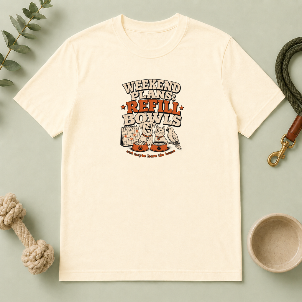 Weekend Plans: Refill Bowls T-Shirt