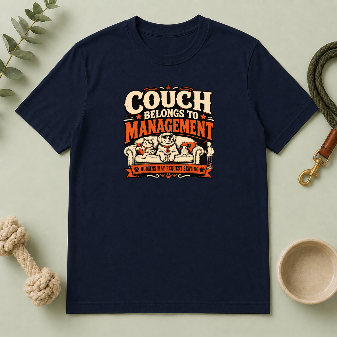 Couch Belongs to Management T-Shirt