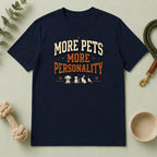 More Pets More Personality T-Shirt — Cute Retro Pet Lover Tee