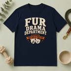 Fur Drama Department T-Shirt