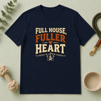 Full House Fuller Heart T-Shirt — Retro Family Love Tee