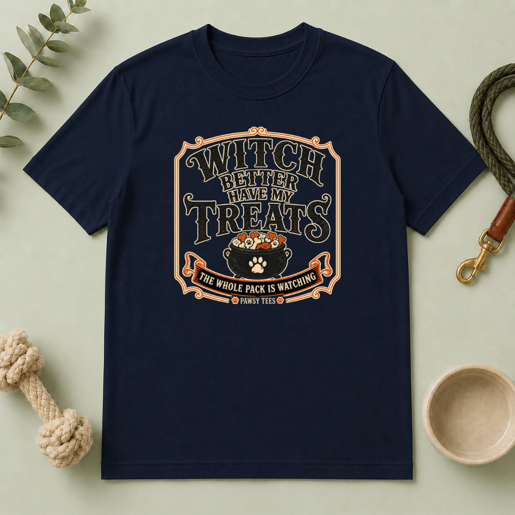 Witch Better Have My Treats Halloween Pet T-Shirt