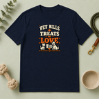 Vet Bills + Treats = Love — Funny Dog & Cat Pet Owner Tee