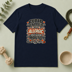 Cupid Called He’s Allergic to This House Valentine Pet T-Shirt