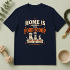 Home Is Where the Food Scoop Is – Multi-Pet Lifestyle T-Shirt