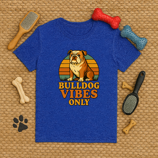 Bulldog Vibes Only