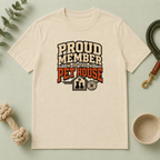 Proud Member of the Pet House T-Shirt