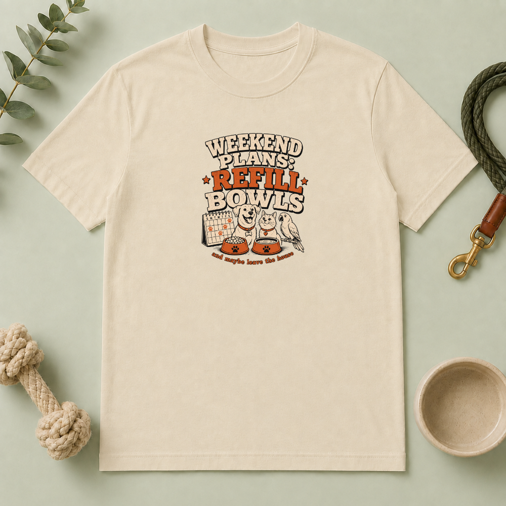 Weekend Plans: Refill Bowls T-Shirt