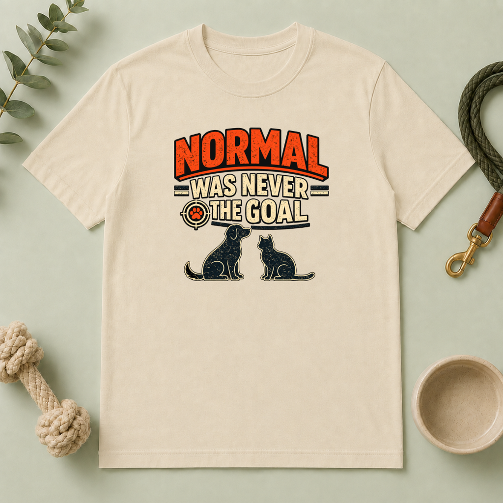 Normal Was Never The Goal T-Shirt — Funny Cat & Dog Retro Statement Tee
