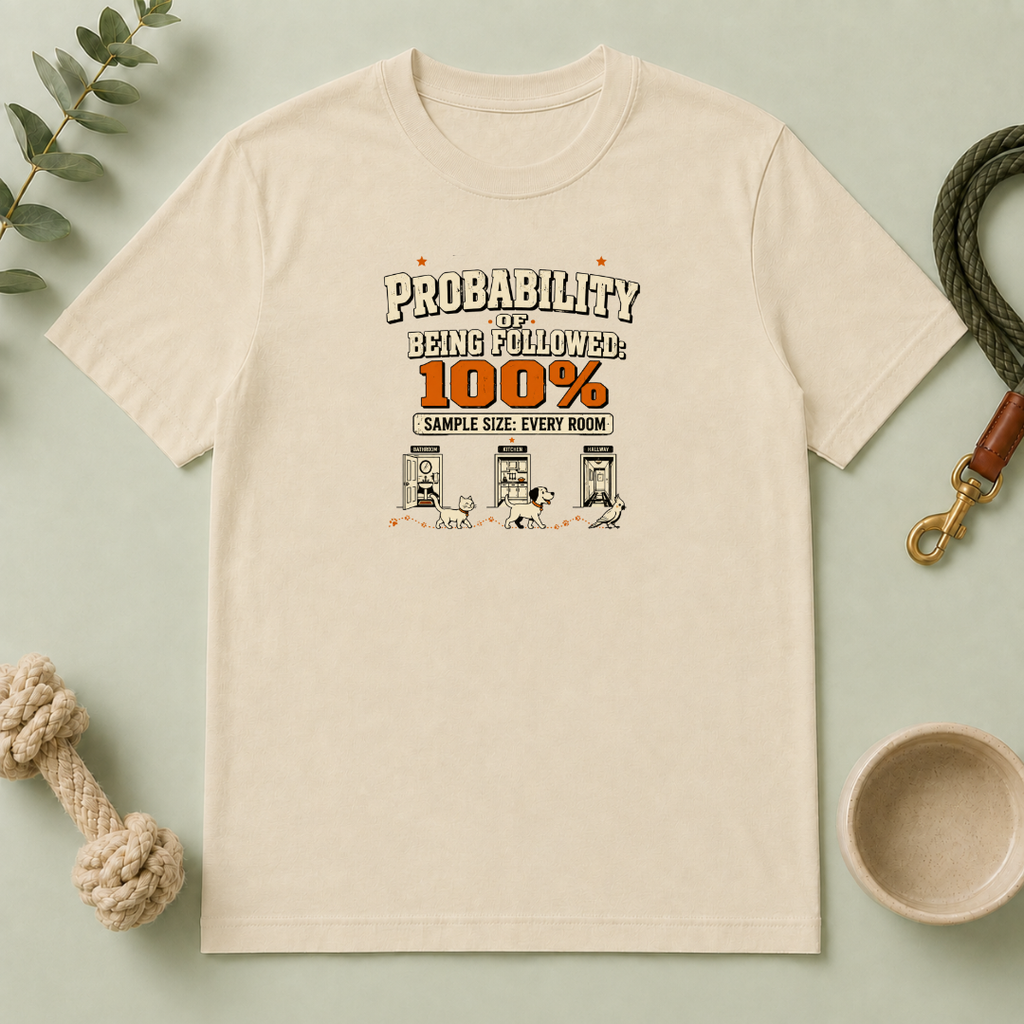 "Probability of Being Followed 100%" Vintage Graphic Tee
