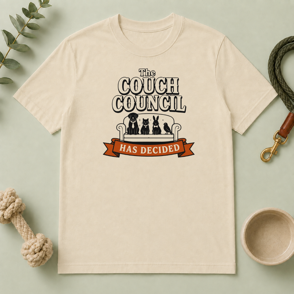 'The Couch Council Has Decided' Funny Pet Lounge Tee