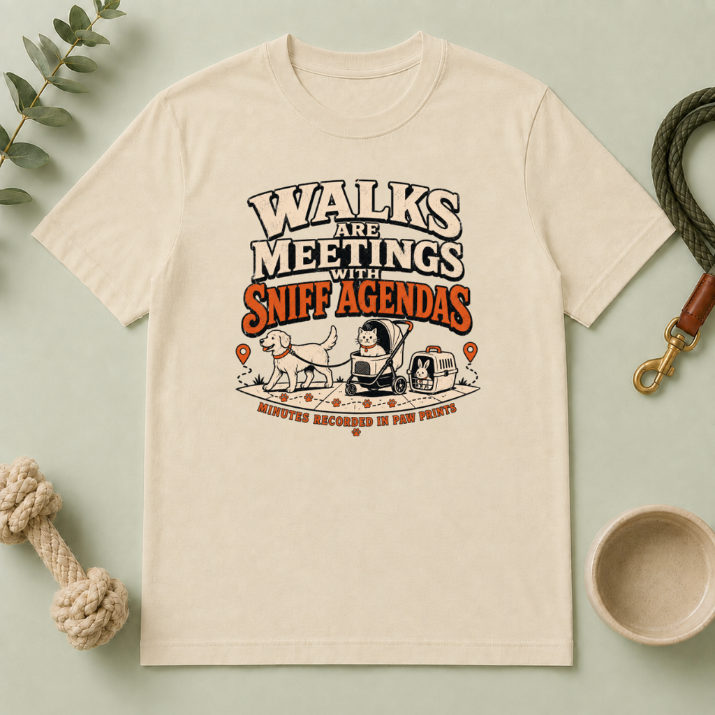 Walks Are Meetings with Sniff Agendas Multi-Pet Lifestyle T-Shirt
