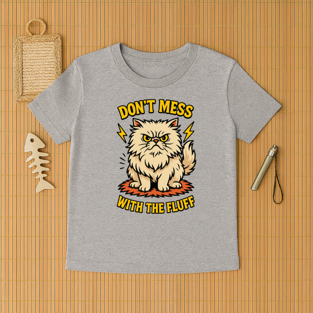 Don't Mess With the Fluff