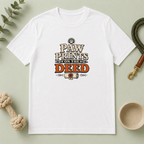 Paw Prints on the Deed - Multi-Pet Lovers Tee