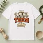 The Couch Belongs to Them Tee