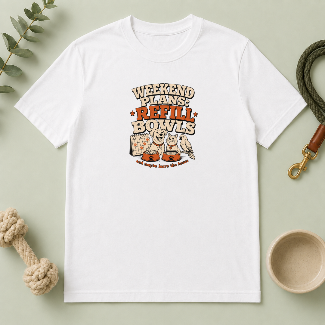 Weekend Plans: Refill Bowls T-Shirt