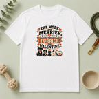 The More the Merrier the Furrier Valentine Pet T-Shirt